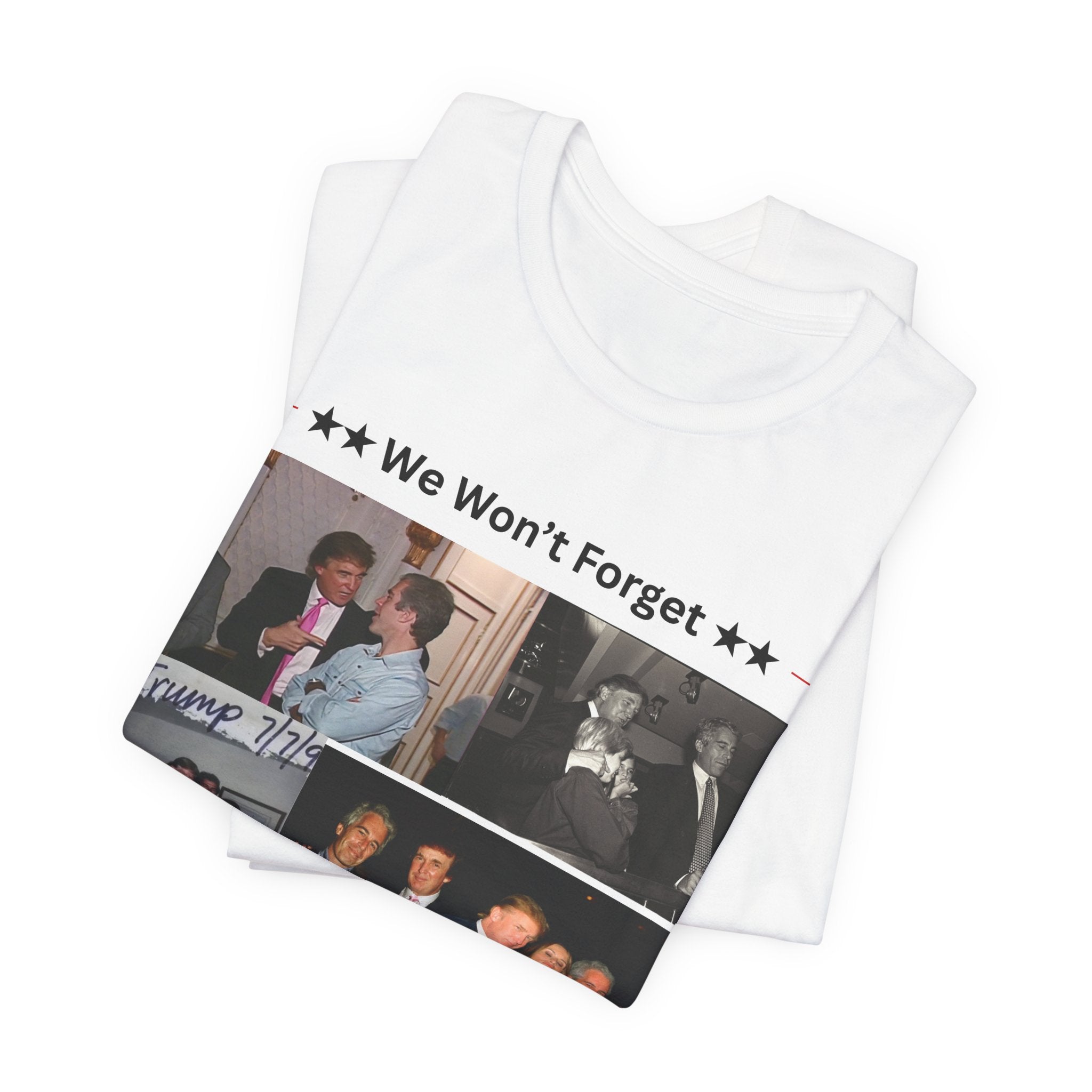 Release the Epstein Files Tee — "We Won't Forget"